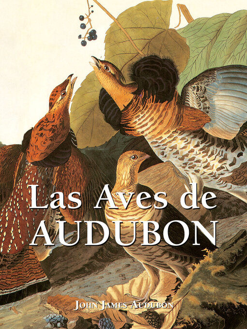 Title details for Las Aves de Audubon by John James Audubon - Available